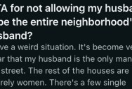 Her Spouse Gets Asked To Do Favors All The Time By Female Neighbors, So She Tells Her To Stop Being Their “Husband”