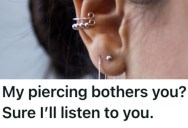 Their Boss Reprimanded Them For Their Piercing, So They Decided To Get A Whole Bunch More To Teach Him A Lesson