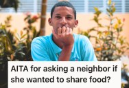 He Asked His Neighbor If She’d Cook For Him If He Paid Her, But She Told Him There’s No Way That’s Going To Happen