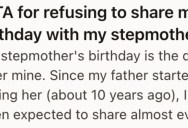 Her Dad And Stepmom Want To Have A Joint Birthday Celebration With Her, So She Told Them She Doesn’t Want Them There
