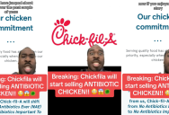 Customer Put Chick-fil-A On Blast Because They’re Switching To Chicken With Antibiotics