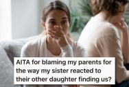 Their Parents Lied About Their Oldest Child For Years, Then Are Surprised That Their Other Children Don’t Handle Learning About Her All That Well