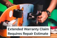 The Warranty On His Skateboard Required A Repair Estimate, So He Gave Them One That Included Labor Costs For Himself