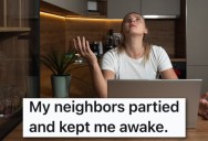 His Neighbors Wanted To Party And Didn’t Care About His Sleep, So He Showed Them How Being Woken Up Really Felt
