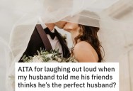 Man Excitedly Tells His Wife That His Friends Think He’s The Perfect Husband, But When She Laughs In His Face He Gets His Feelings Hurt