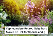 Retired Neighbors Wouldn’t Stop Complaining About Their Yard, So They’re Planning An Epic “Spite Garden” As Revenge