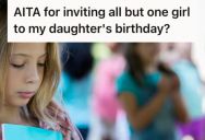 Mom Refuses To Invite A Girl To Her Daughter’s Birthday Party Due To A Past Incident, But When The Girl’s Mom Found Out She Pleads With Her To Reconsider