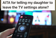 Dad Spent Hours To Perfect Their New TV’s Picture Settings And Told His Daughter Not To Mess It Up, But She Insisted That She Be Able To Change The Settings