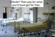 American Tourist Is Horrible To The Hospital Staff Treating Her, So They Make Sure She Has To Pay For A Visit That Would Have Been Free