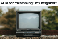 Neighbor Tries To Salvage Family’s Old TV, But His Repair Attempts Fail. So He Furiously Accuses The Family Of Scamming Him And Now Everybody Is Angry.