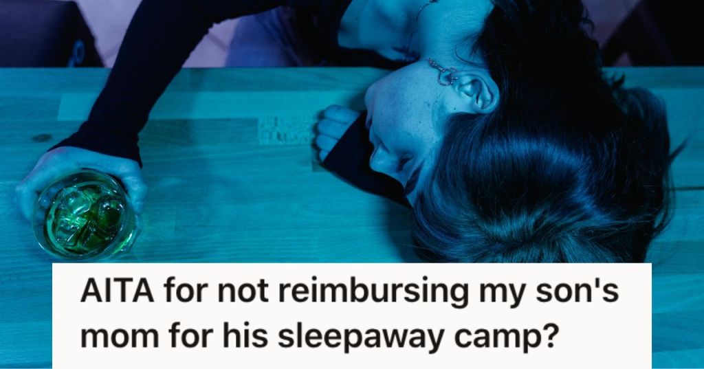 His Son's Mom Was Too Wasted To Care For Him, So He Paid The Babysitter Extra To Do It Instead Of Paying For His Son's Camp