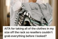 Greedy Resellers Keep Grabbing All The Deals At The Thrift Store, So She Grabbed Everything On The Rack In Her Size To Spite Them