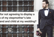 Groom Wants To Display A Picture Of His Late Mother At His Wedding, But That’s Making His Family Really Upset