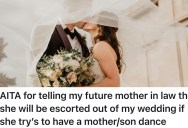 Groom’s Mom Insists On Choreographed Dance At Wedding, So Bride Threatens To Kick Her Out