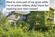 Soldier Had To Do National Guard Duty And His Lawn Got Overgrown, So His Neighbor Mowed One Strip Out Of Spite. So He Put Down Bale Wire To Ruin His Lawnmower.