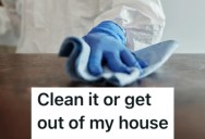 Clean Freak Mom Told Them To Clean In The Middle Of The Night Or Get Out, So They Called Her Bluff And Left