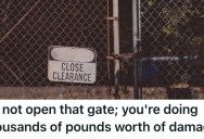 School Headmistress Told An Employee He Wasn’t Allowed To Unlock A Gate Anymore, So He Followed Orders And It Was Incredibly Costly