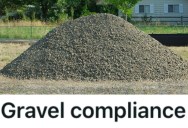 Customer Demanded His Truck Be Loaded With Tons Of Gravel Even Though An Employee Warned Him. The Result Was Three Days Of Hard Work Getting The Truck Unloaded Shovel By Shovel.