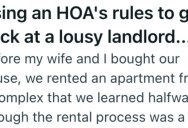 His Landlord Wouldn’t Fix Anything In His Apartment, So He Used The HOA Rules And Made Him Pay A Pretty Penny For Being Difficult