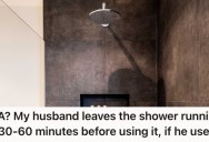 Her Husband Constantly Leaves The Shower Running And Fills The House With Hot Steam, So She Says She’s Had Enough Of His Humid Ways