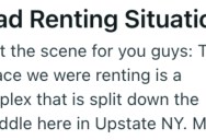 He Rented a Total Dump, But His Landlord Fought Him About Repairs. So He Finally Moved Out And Made It Someone Else’s Problem.