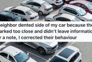 Tenant’s Car Was Dented By Their Neighbor’s Faulty Park Job, But Justice Is Served In The Same Way The Drama Started