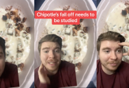 ‘Now you get a burrito and it’s tiny.’ – Chipotle Customer Says The Company Has Gone Downhill In Just About Every Way