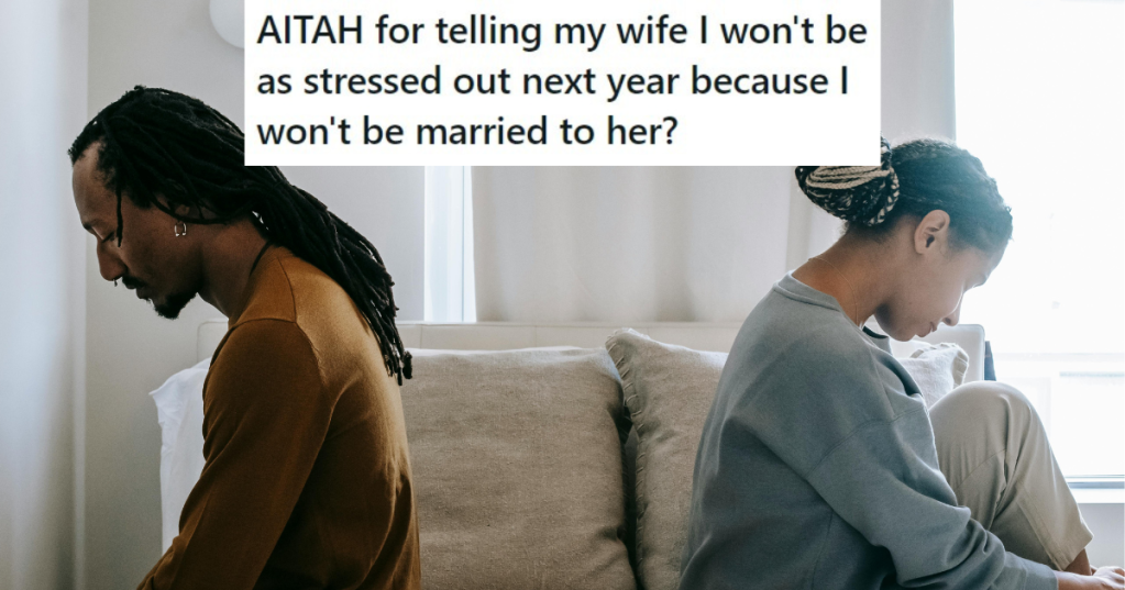 Family Was Struggling Financially And His Wife Was No Help, So He Told Her In Front Of Her Parents That He'll Divorce Her In A Year