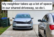 Homeowner’s Neighbor Takes Up Too Much Space In Their Shared Driveway, So He Thinks Two Can Play At That Game