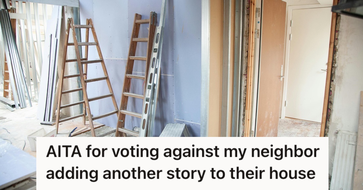 The homeowners association voted against a rude neighbor’s plan to add a second floor to her house. But now she’s furious because she has three children living in one room and needs more space » TwistedSifter