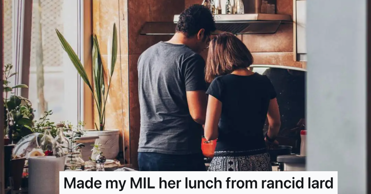 His mother-in-law insisted he cook only with what she gave him, so he put rancid lard in his lunch and then went out to eat alone » TwistedSifter