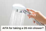 Her Partner Thinks A 26-Minute Shower Is Excessive, But She Thinks They Should Agree To Disagree