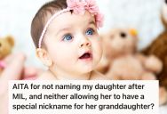 Her Mother-In-Law Wanted Her Granddaughter To Be Named After Her, But When They Disagreed Tensions In The Family Rose