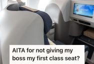 Airline Passenger Was Upgraded To First Class, But Her Boss Thinks Protocol Dictates She Should Get The Seat Instead