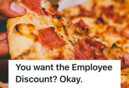 Entitled Customer Insists On Getting A Much Lower Price On Her Food, So The Server Offers Her The Employee Discount As Revenge