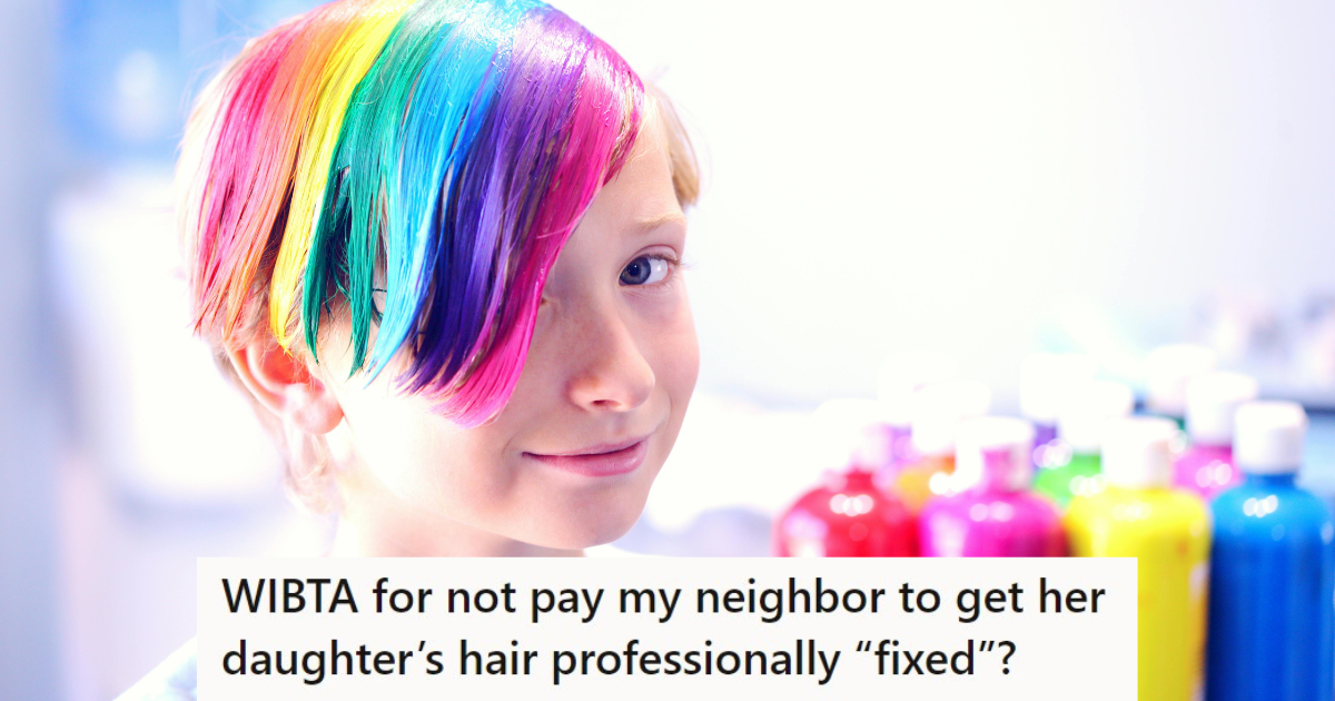 The neighbor's daughter stole her hair dye from the mail and used it. Now her mother is demanding 0 from her to have the color professionally redone. » TwistedSifter