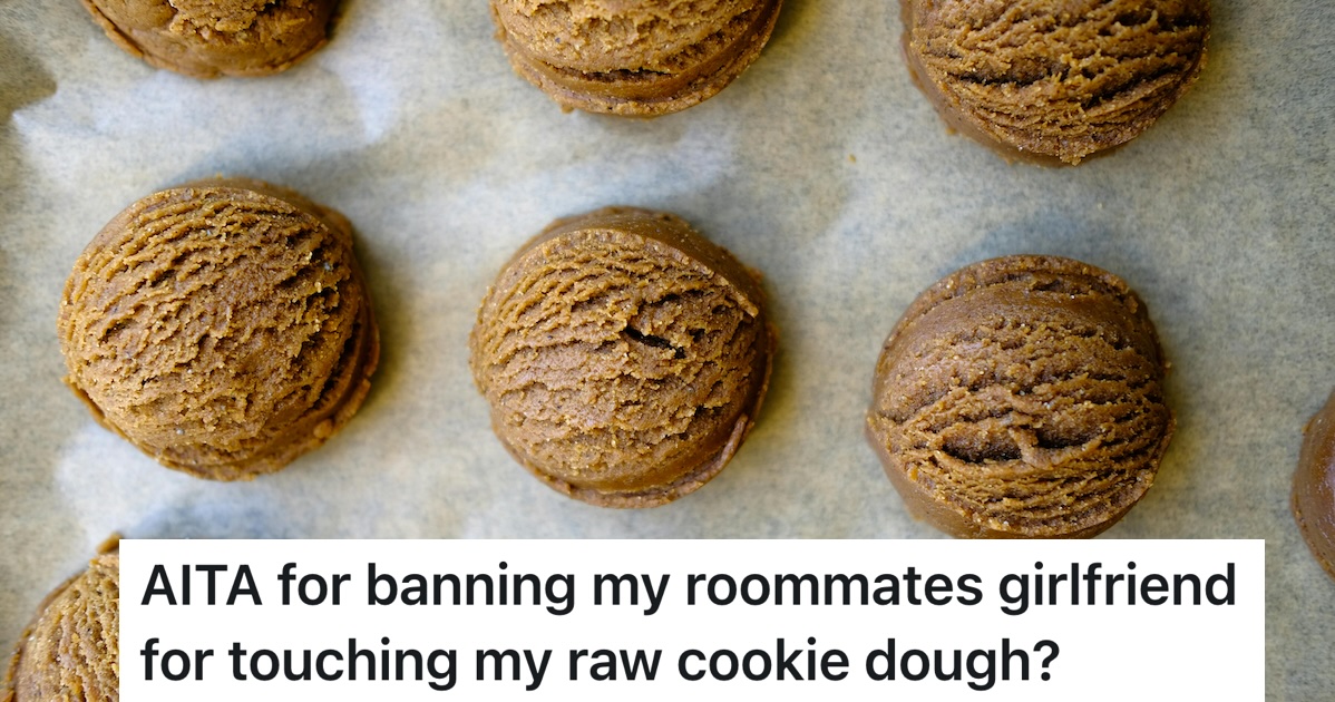 Her roommate’s friend keeps asking her to borrow things from her and she tells her to stop. Then when she takes a piece of her cookie dough, she bans her from the apartment » TwistedSifter