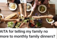 Husband’s Family Criticizes His Wife’s Cooking At Monthly Dinners, So He Decides They’ll Never Attend Again