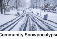 Rude Neighbor Leaves His Garbage Out In The Open To Get Blown Around, So They Refused To Lend Him A Helping Hand During A Blizzard