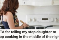 His Stepdaughter Won’t Stop Cooking In The Middle Of The Night, But She Thinks He’s A Tyrant For Laying Down The Law