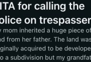 Trespassers Keep Riding Bikes All Over His Family’s Land, But When He Called the Police They Told Him To Chill Out And Let Them Have Their Fun