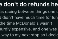 McDonald’s Overcharged Them And Refused Them A Refund, So They Held Up The Drive-Thru Line While They Called Their Bank