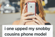 His Cousin Made Fun Of His Old Phone, But She Was Super Jealous When She Saw What He Bought After Saving His Money