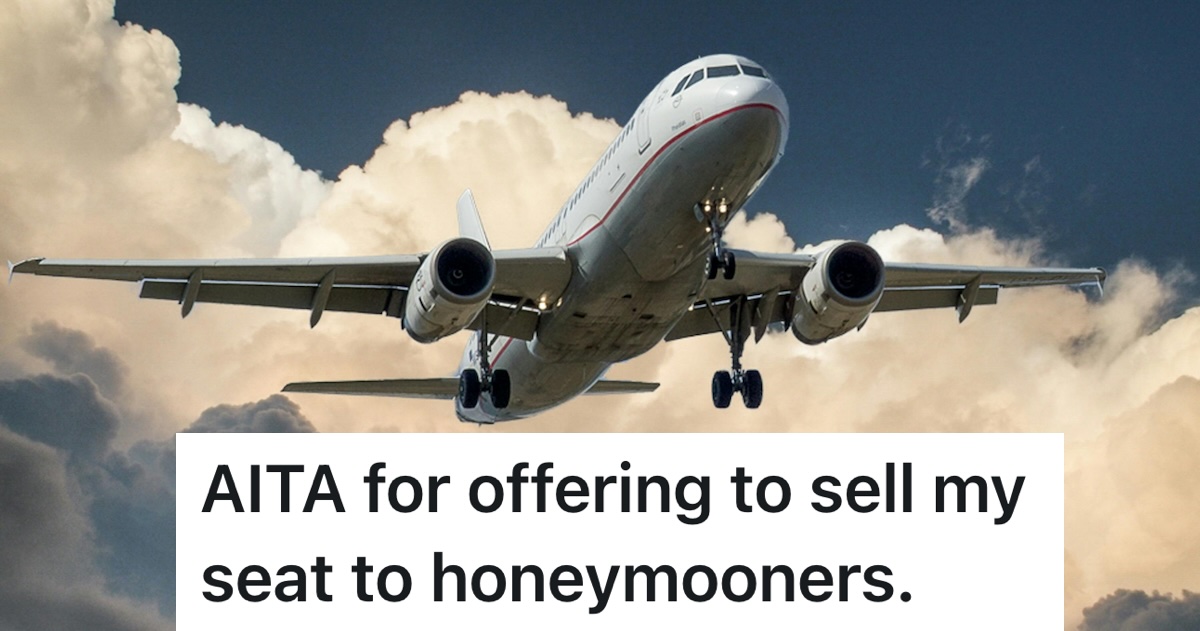 Passenger refused to swap premium seat with honeymooner, but instead offered to sell it at a high price. Was he wrong? » TwistedSifter