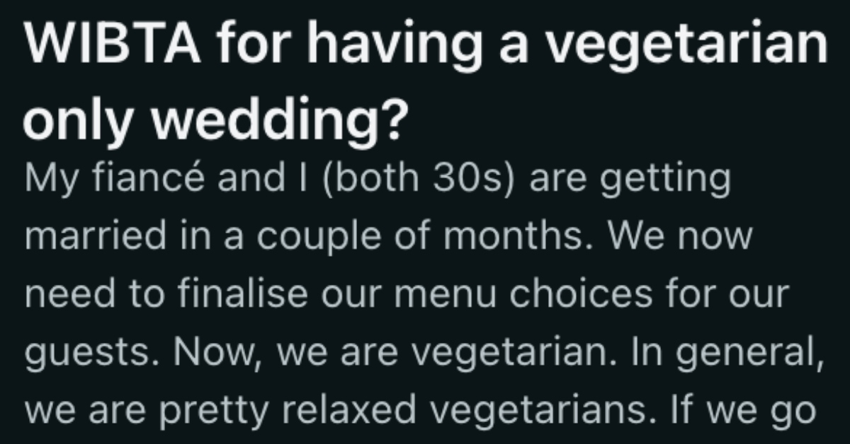 She and her fiancé decided to serve a vegetarian dish at their wedding, but her parents thought it was tasteless » TwistedSifter