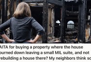 She Bought A House That Burned Down And Now Lives Above The Garage, But Her Neighbors Are Angry She Isn’t Rebuilding