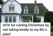 Her Brother-In-Law Joked About Sending Her A Bill After She Hurt Herself On Their Porch, But When She Joked Back About Suing Him They Were Uninvited From Christmas