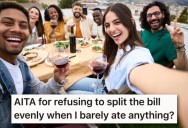 Friends Want To Split Dinner Bill Evenly, But This Person Refuses After Barely Ordering Anything