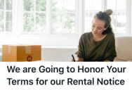 Their Landlord Wouldn’t Budge On Their Offer Because He Wanted Last Month’s Rent, So They Took Their Time Moving Out And The New Owners Had To Wait