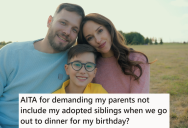 Biological Child Feels Neglected Because His Parents Spend All Their Time On Adopted Siblings, But When He Asked For Some Alone Time With Them They Got Upset